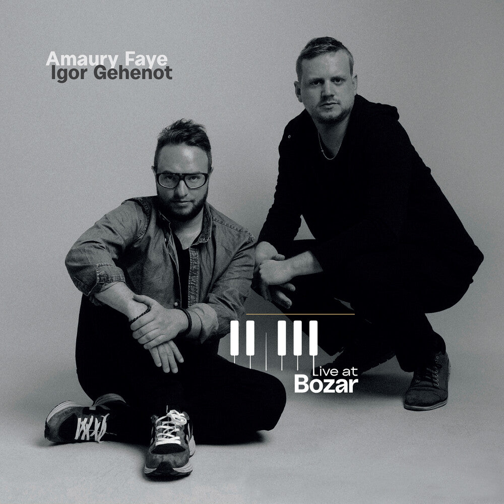 Faye, Amaury / Gehenot, Igor - Live at Bozar CD (Preorder: Ships July 3, 2026)