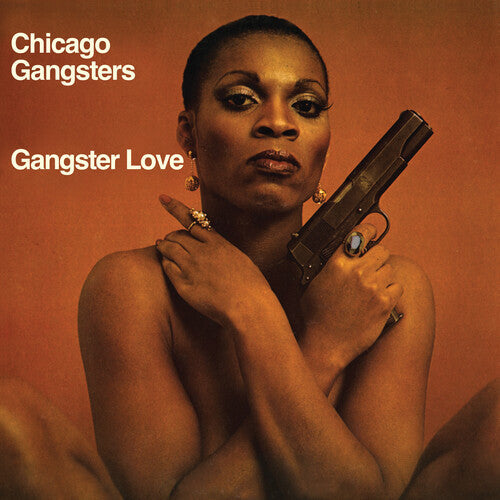 Chicago Gangsters - Gangster Love - Pumpkin Spice LP (Colored Vinyl, Orange, Reissue, 140 Gram Vinyl)