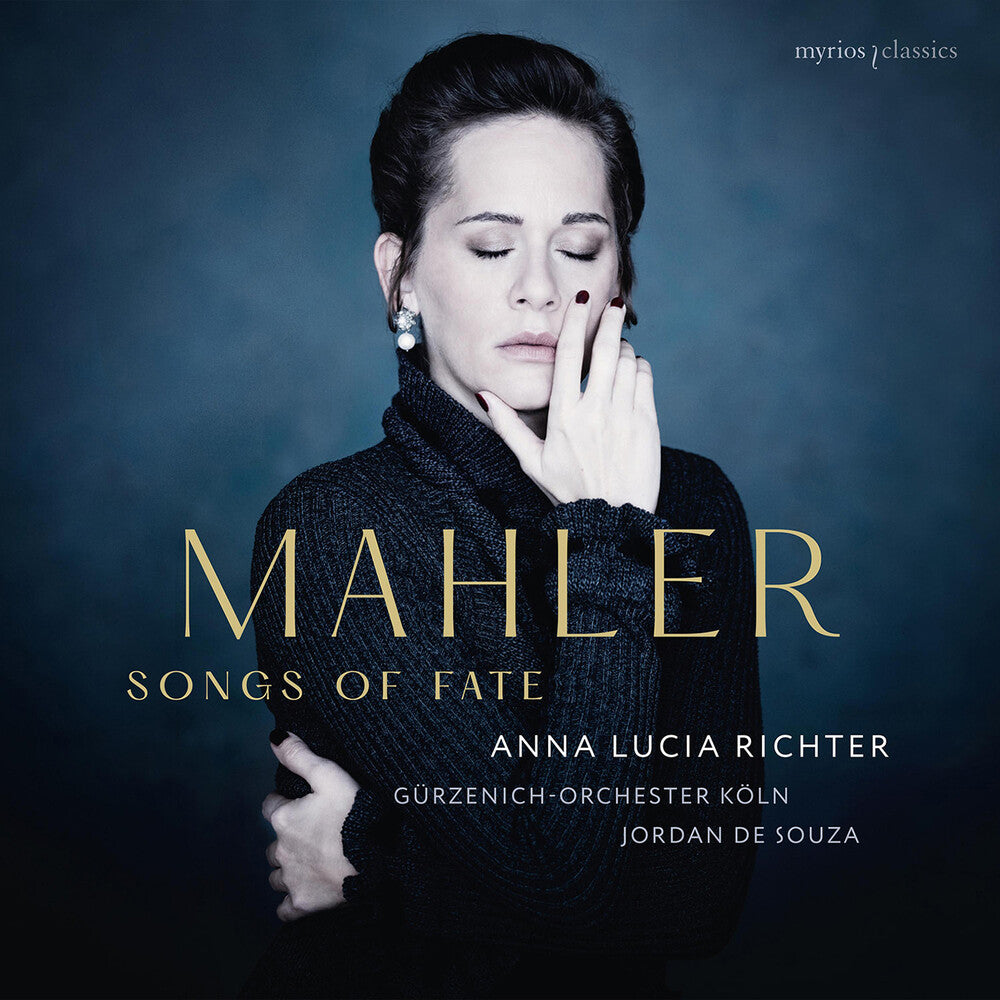 Anna Richter Lucia - Mahler: Songs Of Fate CD