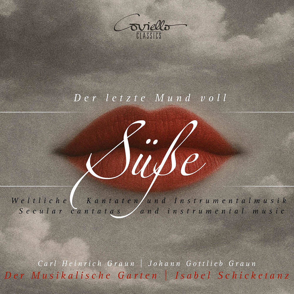 Der Musikalische Garten - Der Letzte Mund Voll Susse - Weltliche Kantaten CD