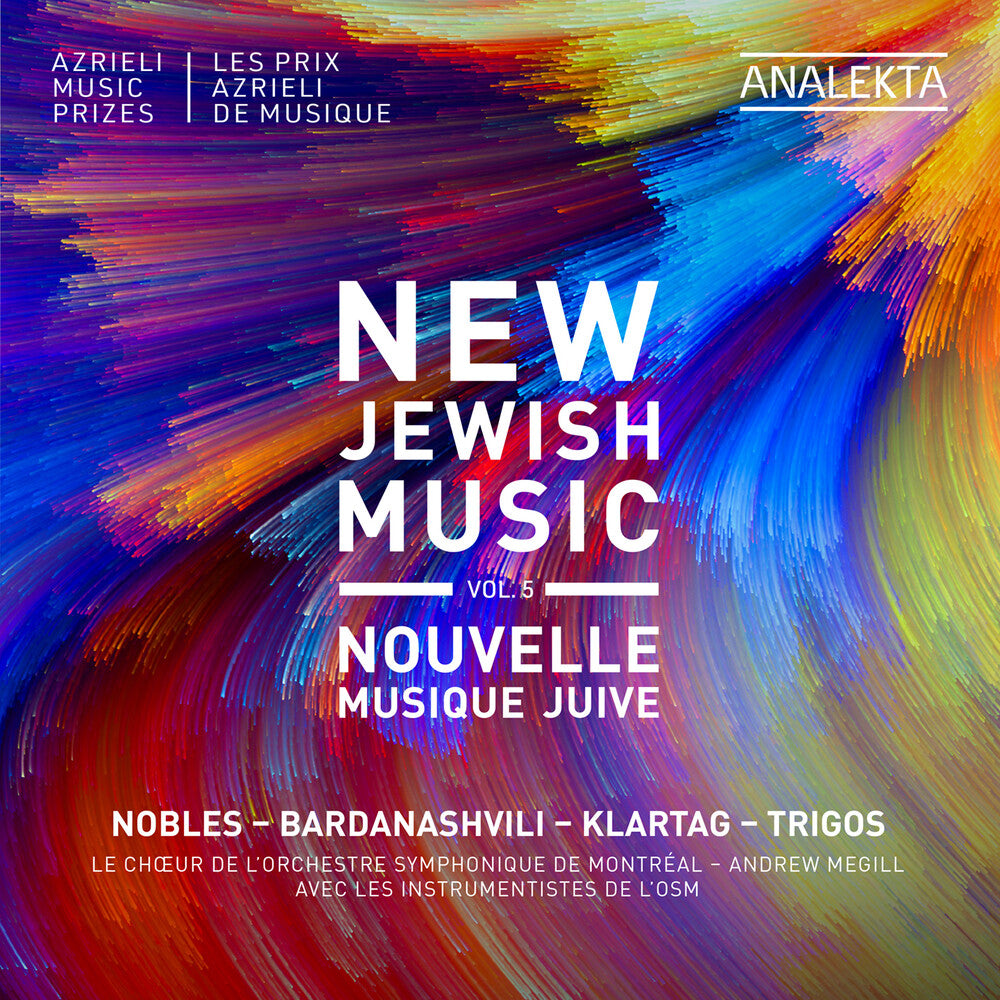 Choeur de l'Orchestre Symphonique de Montréal - New Jewish Music Vol. 5 - Nobles Bardanashvili CD
