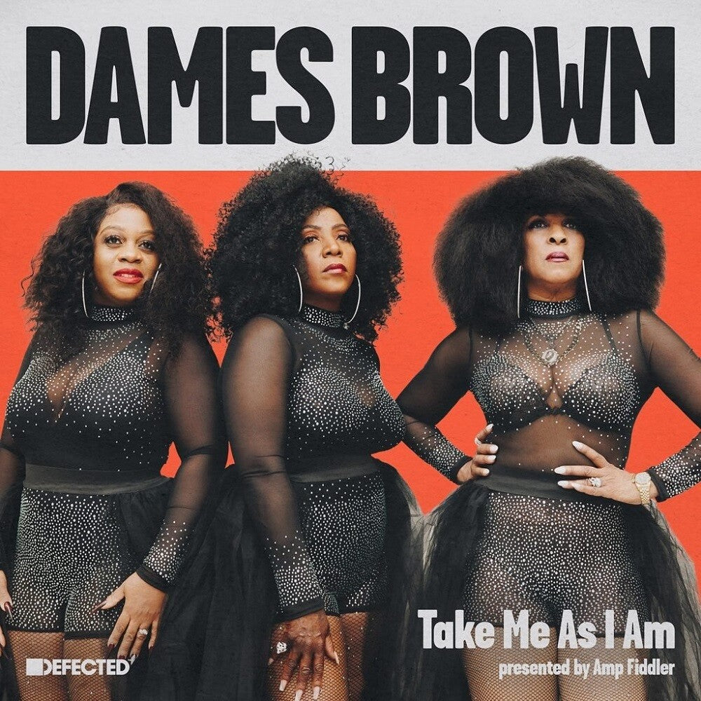 Dames Brown - Take Me As I Am LP (Presented By Amp Fiddler)