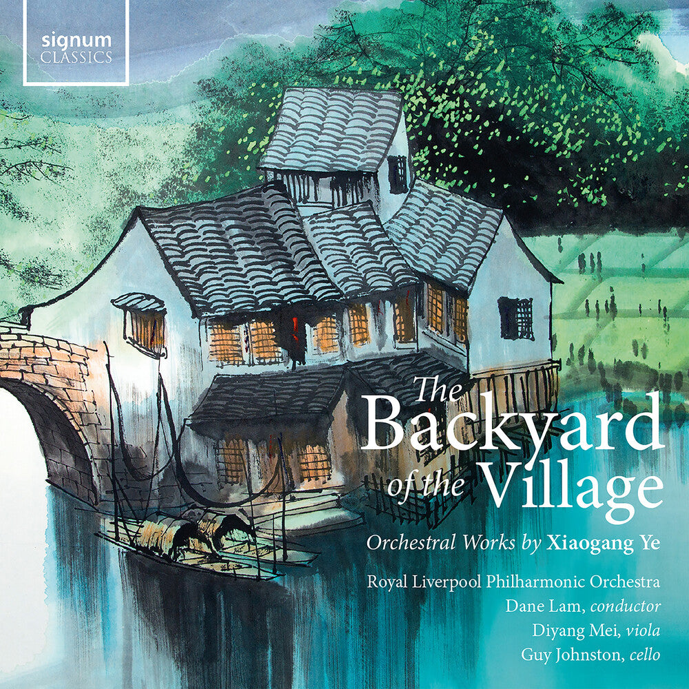Diyang Mei - Backyard Of The Village - Orchestral Works By Xiao CD