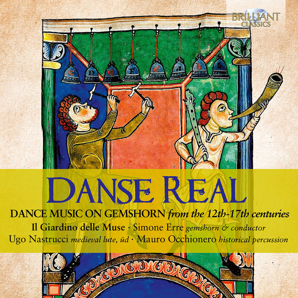 Il Giardino Delle Muse - Danse Real - Dance Music On Gemshorn From The 12th CD