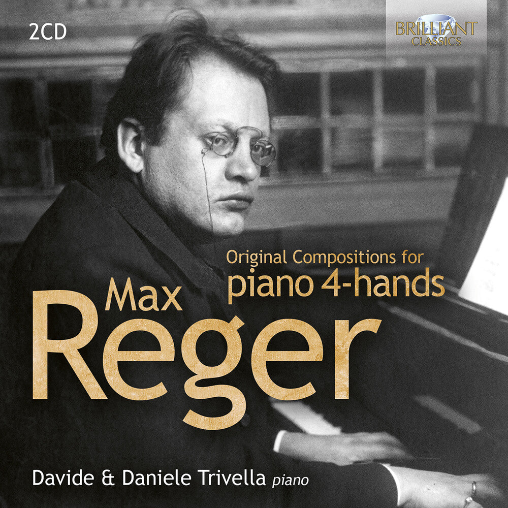 Davide Trivella - Reger: Original Compositions For Pno 4-Hands CD