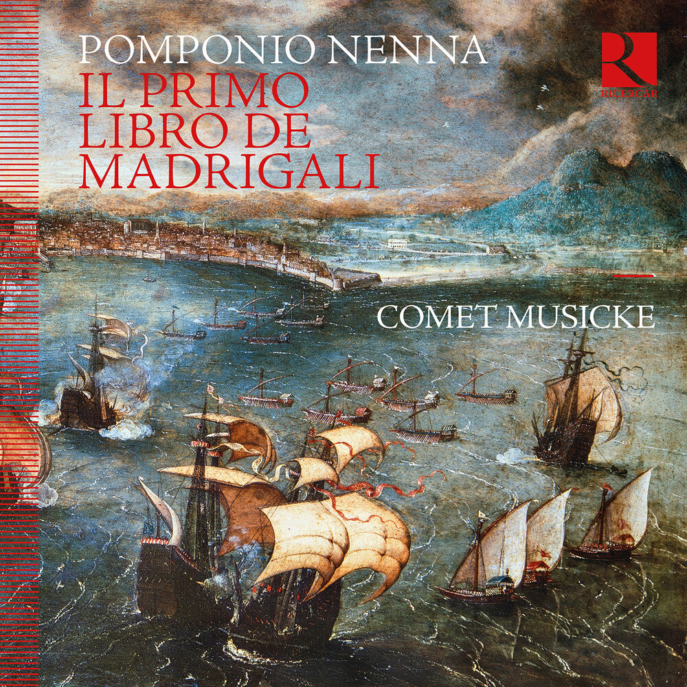Comet Musicke - Pomponio Nenna: Il Primo Libro De Madrigali CD
