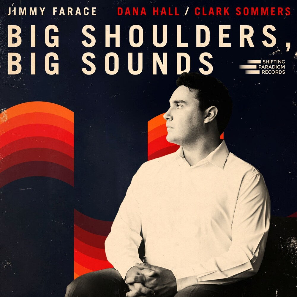 Jimmy Farace - Big Shoulders, Big Sounds LP