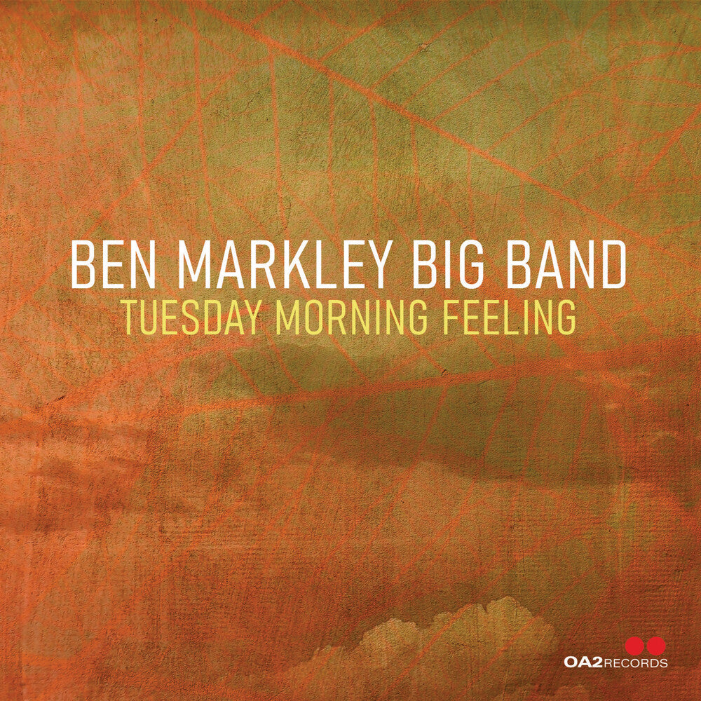 Ben Markley Big Band - Tuesday Morning Feeling CD