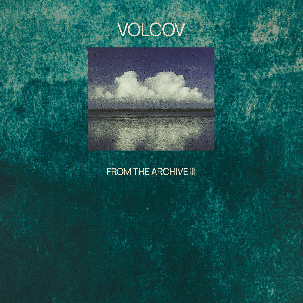 From The Archive Vol 3 Compiled By Volcov / Var - From The Archive Vol 3 Compiled By Volcov / Var LP