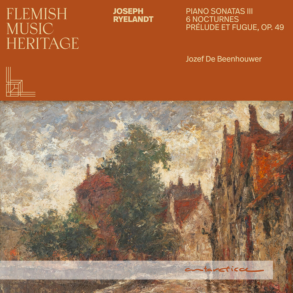 Jozef Beenhouwer De - Flemish Music Heritage - Ryelandt: Pno Sons Iii CD