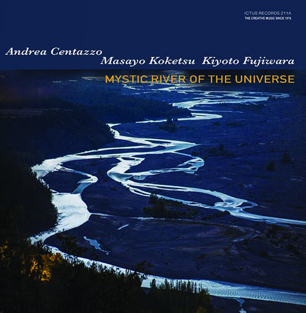 Koketsu / Centazzo / Fujiwara - Mystic River Of The Universe CD