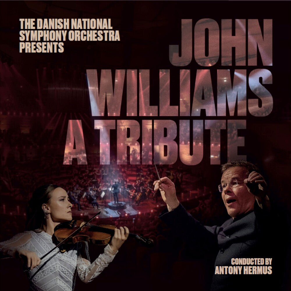 Danish National Symphony Orchestra - John Williams: A Tribute CD (Preorder: Ships May 8, 2026)