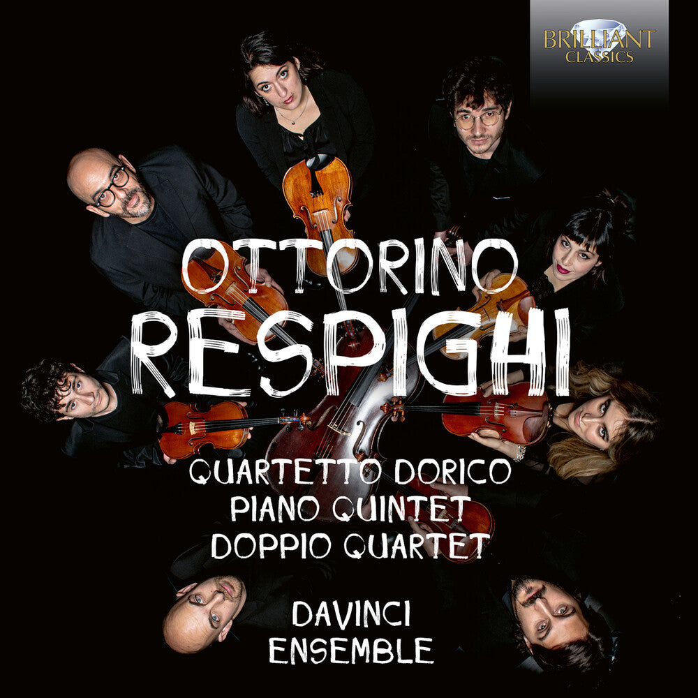 Da Vinci Ensemble - Respighi: Pno Quintet Quartetto Dorico Doppio CD (Preorder: Ships July 3, 2026)