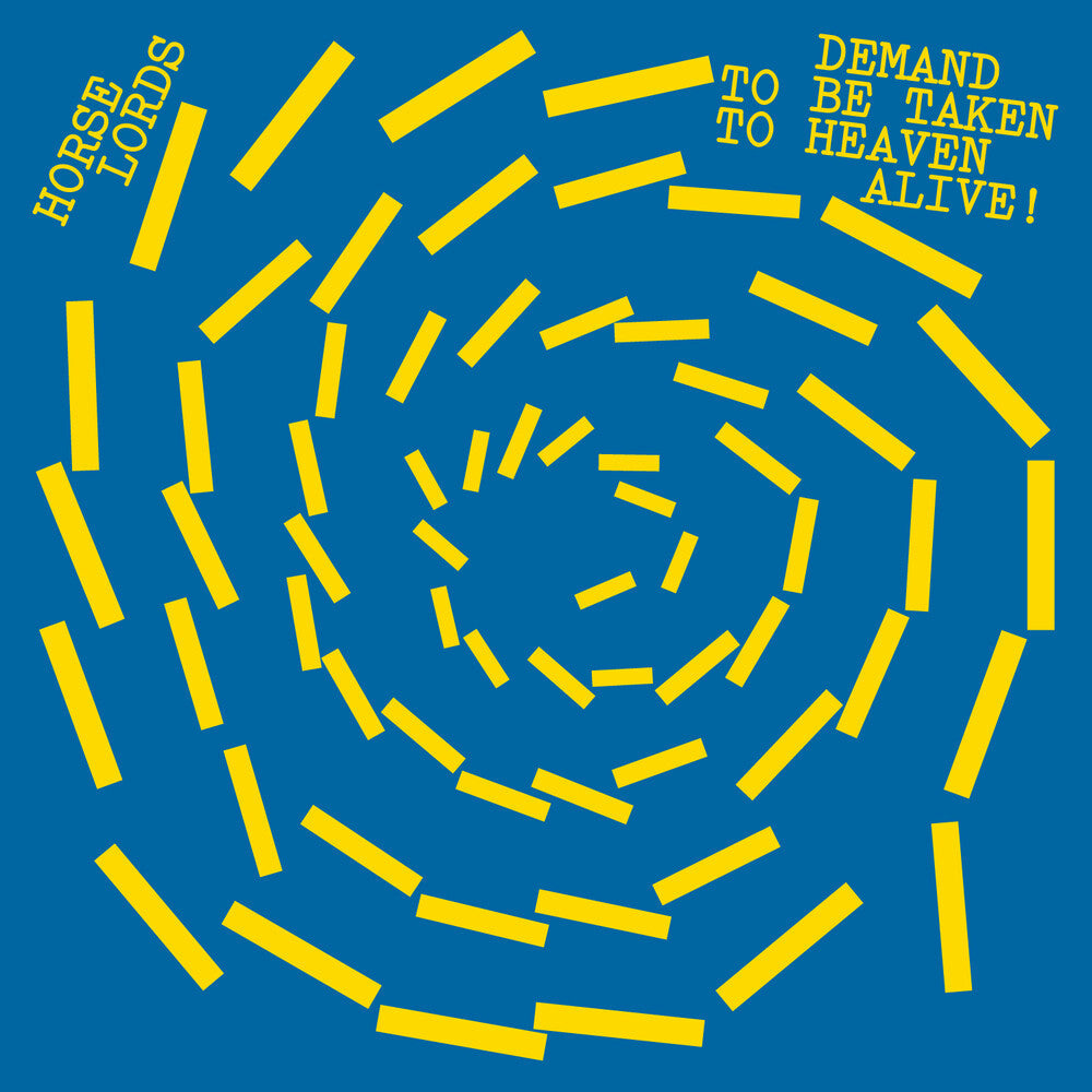 Horse Lords - Demand To Be Taken To Heaven Alive LP (Preorder: Ships June 12, 2026)