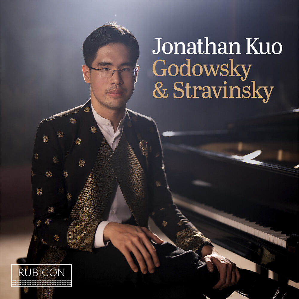 Jonathan Kuo - Godowsky & Stravinsky CD (Preorder: Ships June 26, 2026)