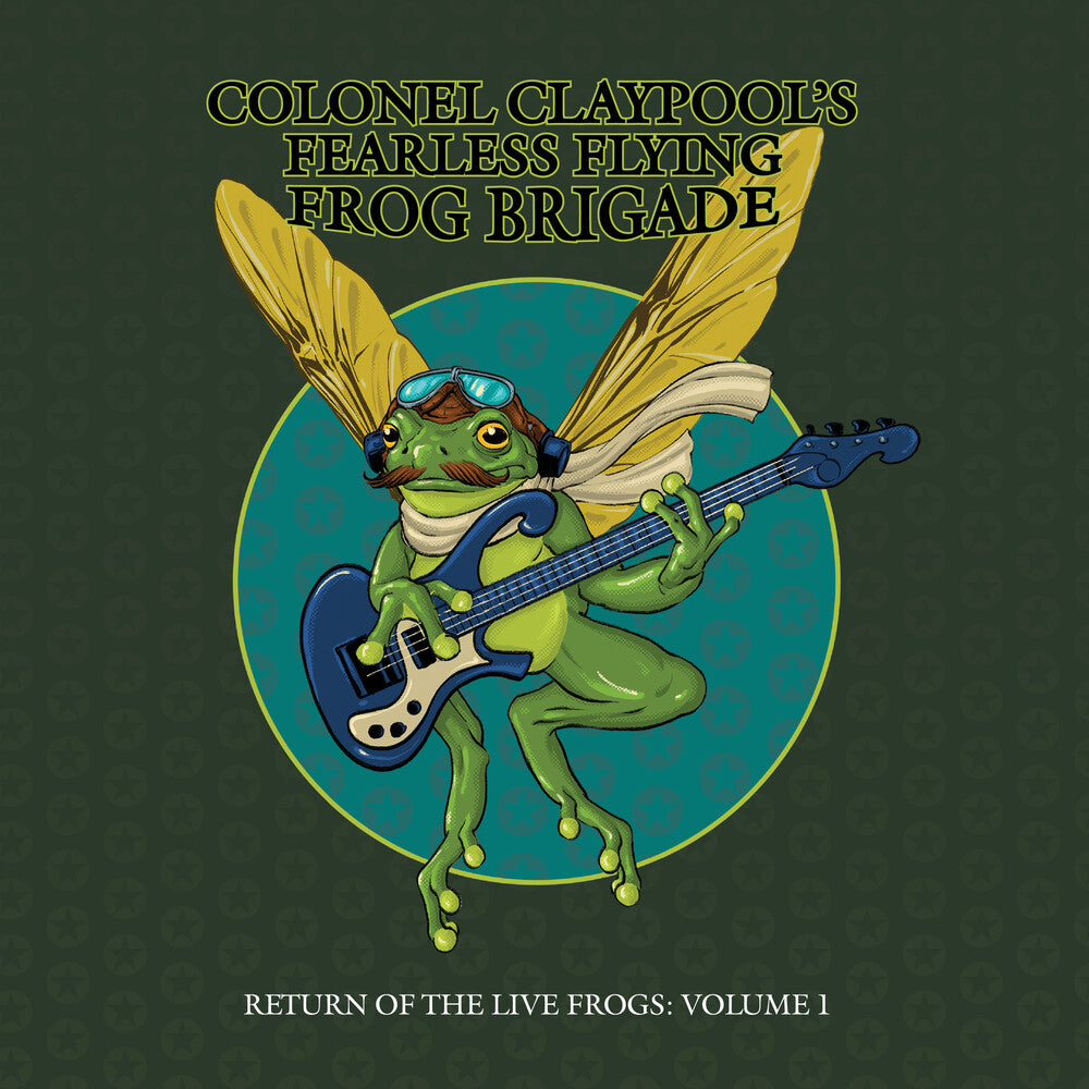 Colonel Claypool's Fearless Flying Frog Brigade - Return of the Live Frogs: Volume 1 CD (Preorder: Ships May 22, 2026)