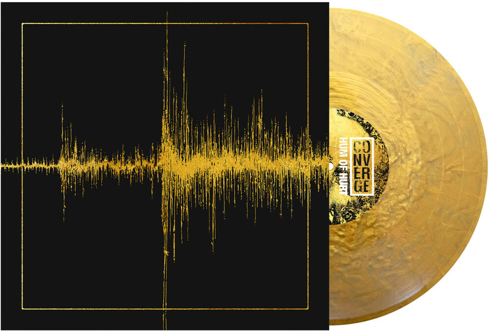 Converge - Hum of Hurt LP (Indie Exclusive Fist In The Gold) (Preorder: Ships July 17, 2026)