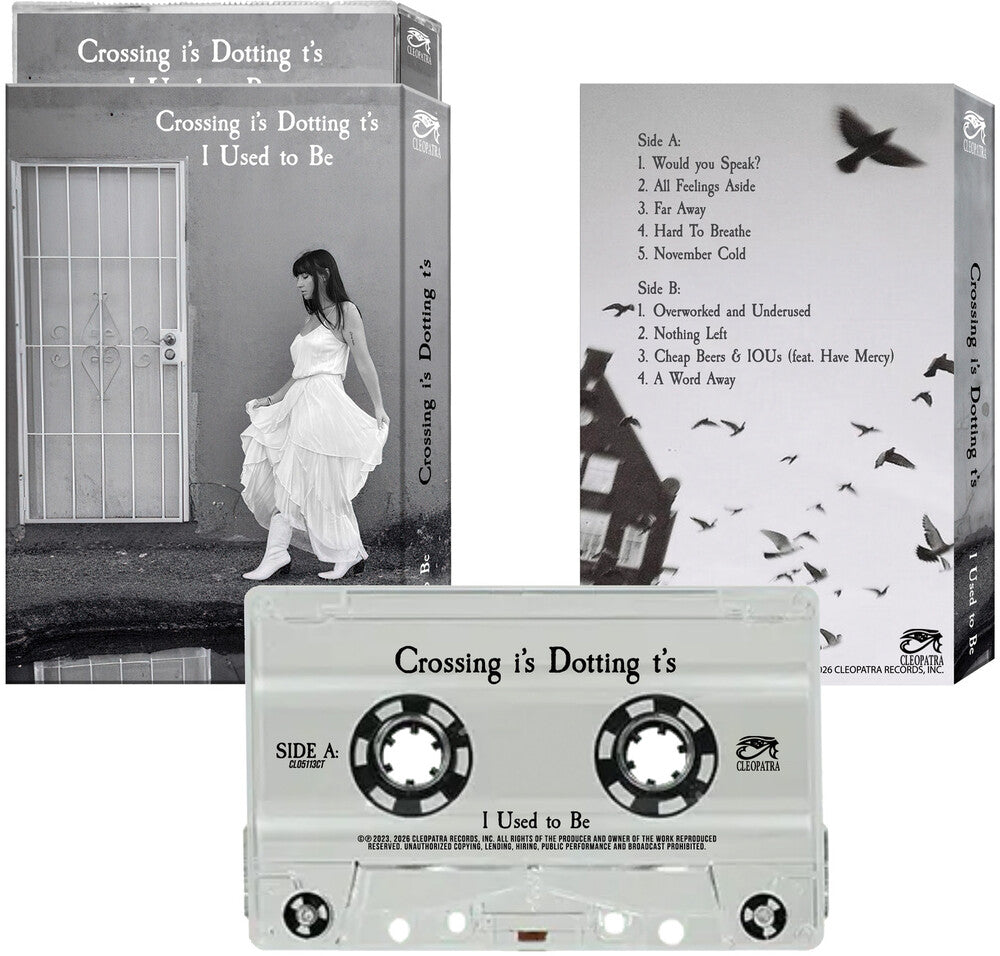 Crossing I's Dotting T's - I Used To Be Cassette (Preorder: Ships June 5, 2026)