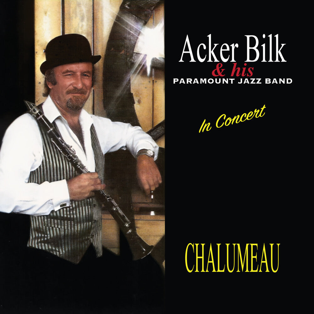 Bilk, Acker & His Paramount Jazz Band - Chalumeau CD