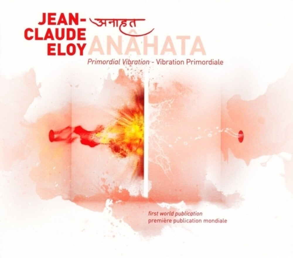 Jean-claude Eloy - Anahata 3CD (Preorder: Ships July 10, 2026)
