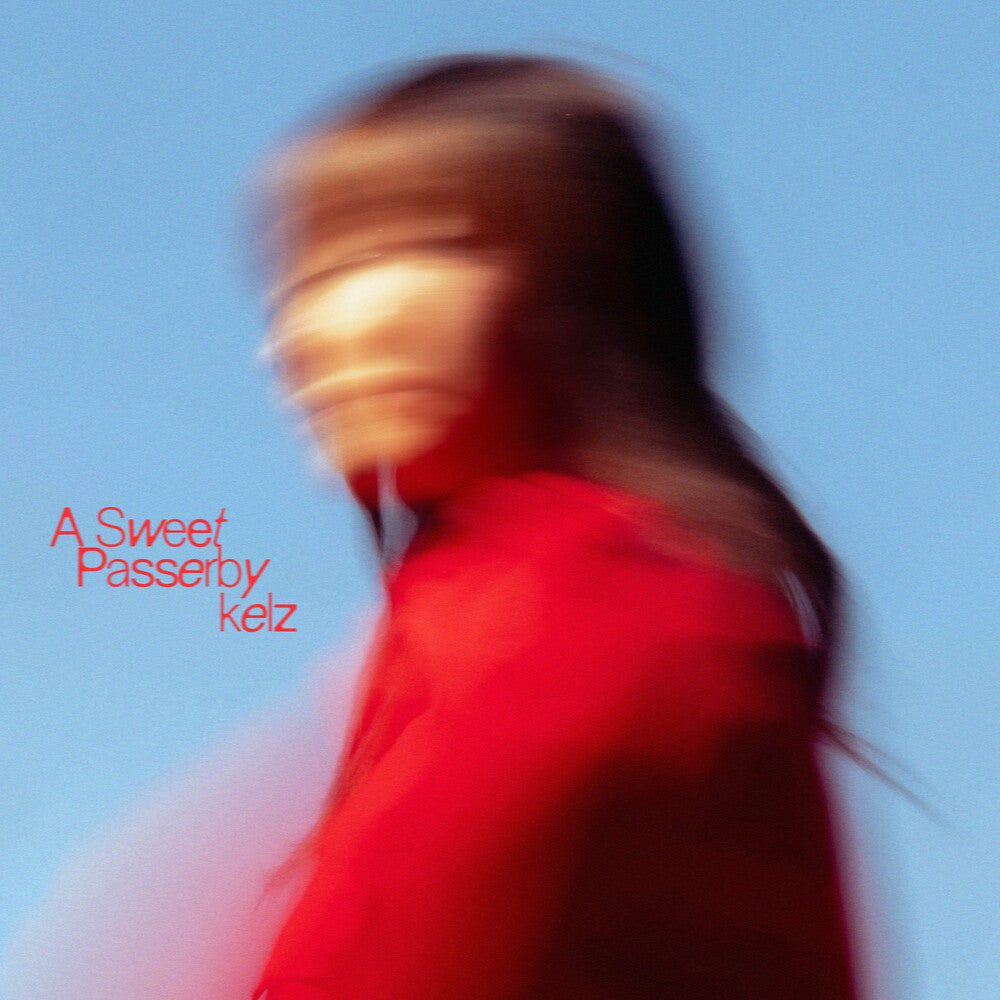 Kelz - Sweet Passerby CD (Preorder: Ships July 24, 2026)