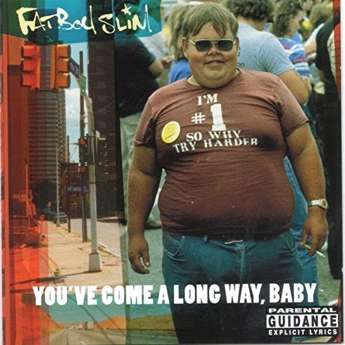 Fatboy Slim – You've Come A Long Way, Baby 2LP (20th Anniversary Deluxe Edition, 180g, Booklet, Art Print, Gatefold)