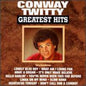 Conway Twitty - Greatest Hits CD (Manufactured On Demand, Alliance Mod)