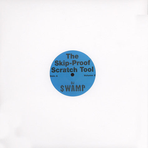 DJ Swamp - The Skip Proof Scratch Tool Vol. 2 LP
