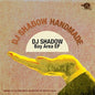 DJ Shadow - Bay Area EP (12") (Very Good Plus (VG+)) USED
