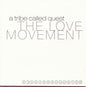 A Tribe Called Quest - The Love Movement CD (Jewel Case)