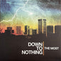 Down To Nothing - The Most (LP) (Near Mint (NM or M-))