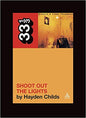 33 1/3 Book - Richard & Linda Thompson - Shoot Out the Lights