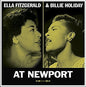 Ella Fitzgerald & Billie Holiday - At Newport LP (United Kingdom)