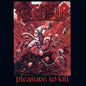 Kreator - Pleasure To Kill LP