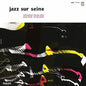 Barney Wilen - Jazz Sur Seine LP (Sam Records 180g Audiophile, Limited Edition)
