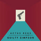 Guilty Simpson & Dixon Hill - Actus Reus LP