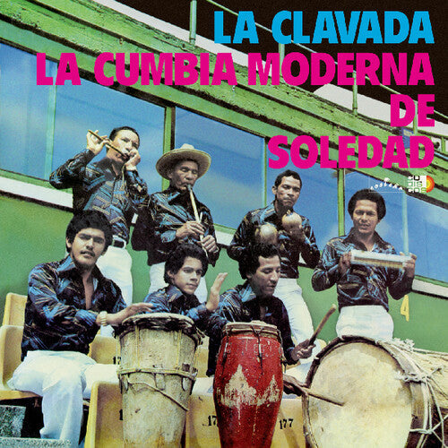 Cumbia Moderna De Soledad - La Clavada LP