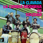 Cumbia Moderna De Soledad - La Clavada LP