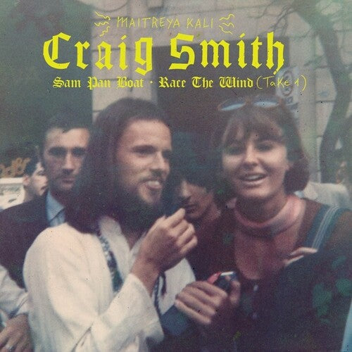 Craig Smith - Sam Pan Boat b/w Race The Wind (Take 1) 7"