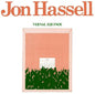 Jon Hassell - Vernal Equinox LP (140 Gram Vinyl)