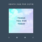Death Cab For Cutie - Thank You For Today LP (180g, Die-Cut Sleeve, Download)