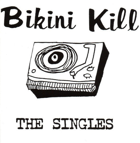 Bikini Kill - The Singles CD