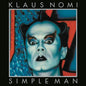 Klaus Nomi - Simple Man LP