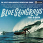 Blue Stingrays - Surf-N-Burn (Blue Vinyl) LP (Colored Vinyl, Blue)