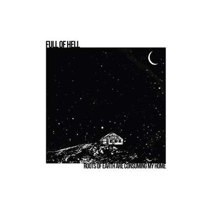 Full Of Hell - Roots Of Earth Are Consuming My Home (LP) (Near Mint (NM or M-)) USED