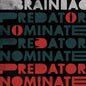 Brainiac - The Predator Nominate EP (Colored Vinyl, Silver)