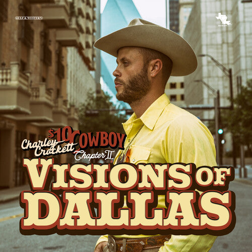 Charley Crockett - Visions Of Dallas CD