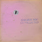 Galaxie 500 - Uncollected Noise New York '88 -'90 CD (Softpak)