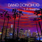 Dane Donohue - L.A. Rainbow LP