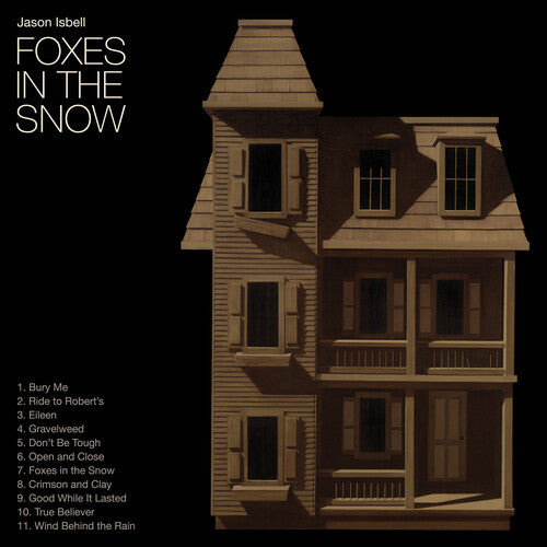 Jason Isbell - Foxes In The Snow CD
